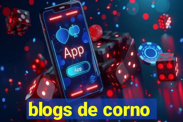 blogs de corno